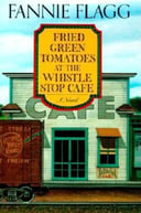 Fried Green Tomatoes at the Whistle Stop Cafe