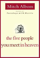 The Five People You Meet in Heaven
