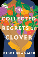 The Collected Regrets of Clover