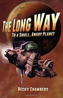 The Long Way to a Small, Angry Planet