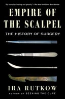 Empire of the Scalpel