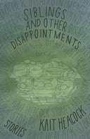Siblings and Other Disappointments