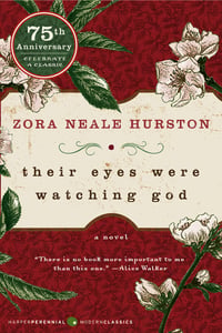 Cover of Their Eyes Were Watching God by Zora Neale Hurston