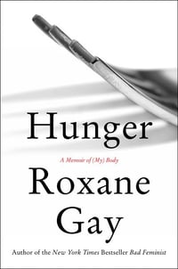 Cover of Hunger by Roxane Gay