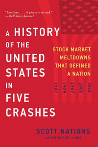 Cover of A History of the United States in Five Crashes by Scott Nations