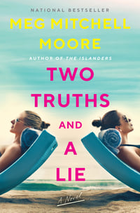 Cover of Two Truths and a Lie by Meg Mitchell Moore