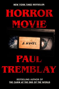 Cover of Horror Movie by Paul Tremblay