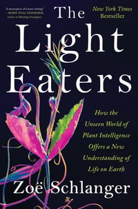 Cover of The Light Eaters by Zoë Schlanger