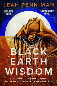 Cover of Black Earth Wisdom by Leah Penniman