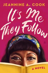 Cover of It's Me They Follow by Jeannine A Cook