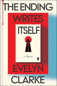 Cover of The Ending Writes Itself by Evelyn Clarke
