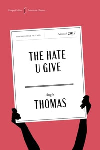 Cover of The Hate U Give American Classics Edition by Angie Thomas