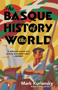 Cover of Basque History of the World by Mark Kurlansky
