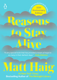 Cover of Reasons to Stay Alive by Matt Haig