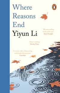 Cover of Where Reasons End by Yiyun Li