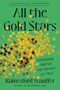 Cover of All the Gold Stars by Rainesford Stauffer