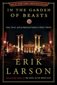 Cover of In the Garden of Beasts by Erik Larson