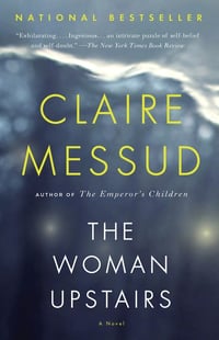 Cover of The Woman Upstairs by Claire Messud