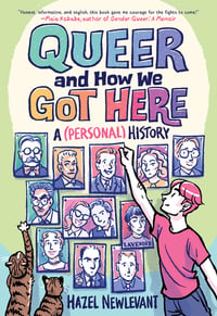 Cover of Queer and How We Got Here by Hazel Newlevant