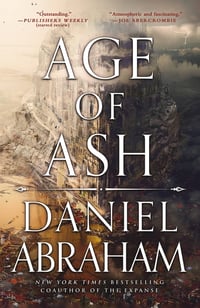 Cover of Age of Ash by Daniel Abraham