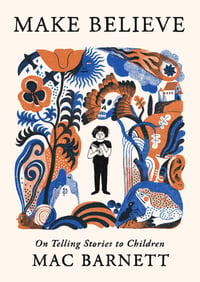 Cover of Make Believe by Mac Barnett