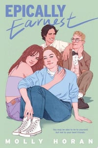 Cover of Epically Earnest by Molly Horan