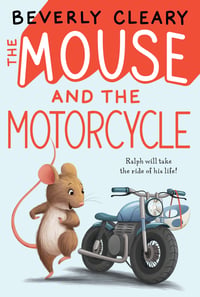 Cover of The Mouse and the Motorcycle by Beverly Cleary