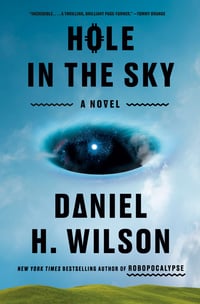 Cover of Hole in the Sky by Daniel H Wilson