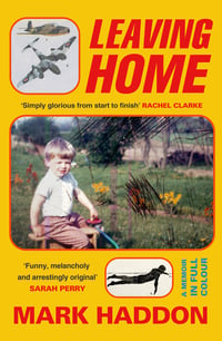Cover of Leaving Home by Mark Haddon