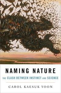 Cover of Naming Nature by Carol Kaesuk Yoon