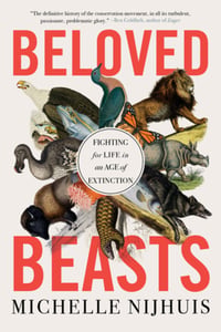 Cover of Beloved Beasts by Michelle Nijhuis