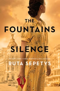 Cover of The Fountains of Silence by Ruta Sepetys