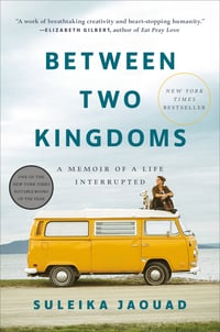 Cover of Between Two Kingdoms by Suleika Jaouad