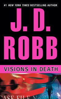 Cover of Visions in Death by J D Robb