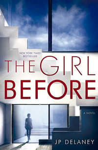 Cover of The Girl Before by Jp Delaney