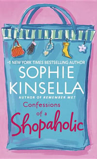 Cover of Confessions of a Shopaholic by Sophie Kinsella