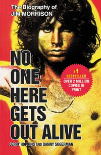 Cover of No One Here Gets Out Alive by Jerry Hopkins