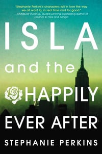 Cover of Isla and the Happily Ever After by Stephanie Perkins