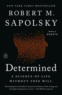 Cover of Determined by Robert M Sapolsky