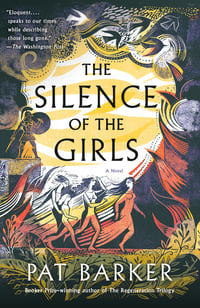 Cover of The Silence of the Girls by Pat Barker