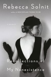 Cover of Recollections of My Nonexistence by Rebecca Solnit