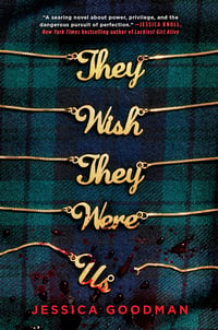 Cover of They Wish They Were Us by Jessica Goodman