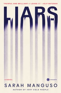 Cover of Liars by Sarah Manguso