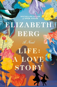 Cover of Life by Elizabeth Berg