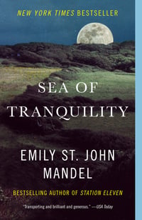 Cover of Sea of Tranquility by Emily St John Mandel