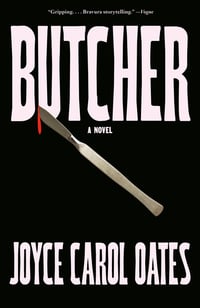 Cover of Butcher by Joyce Carol Oates