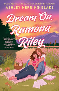 Cover of Dream On, Ramona Riley by Ashley Herring Blake