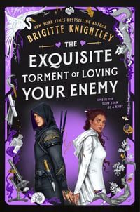 Cover of The Exquisite Torment of Loving Your Enemy by Brigitte Knightley