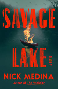 Cover of Savage Lake by Nick Medina