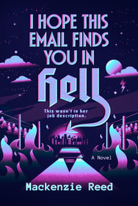 Cover of I Hope This Email Finds You in Hell by MacKenzie Reed